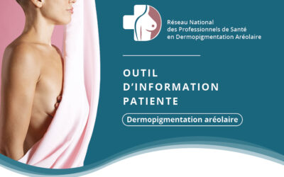 Dermopigmentation médicale aréolaire: Guide d&rsquo;information patiente